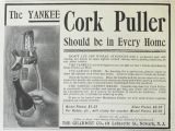 1903 Yankee Cork Puller Ad ~ Should be in Every Home
